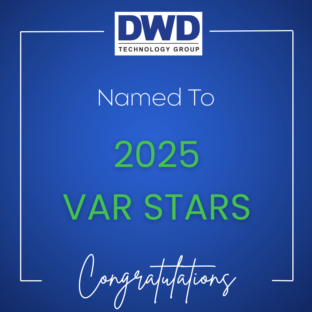 DWD Technology Group Named A 2025 VAR Star | DWD Technology Group