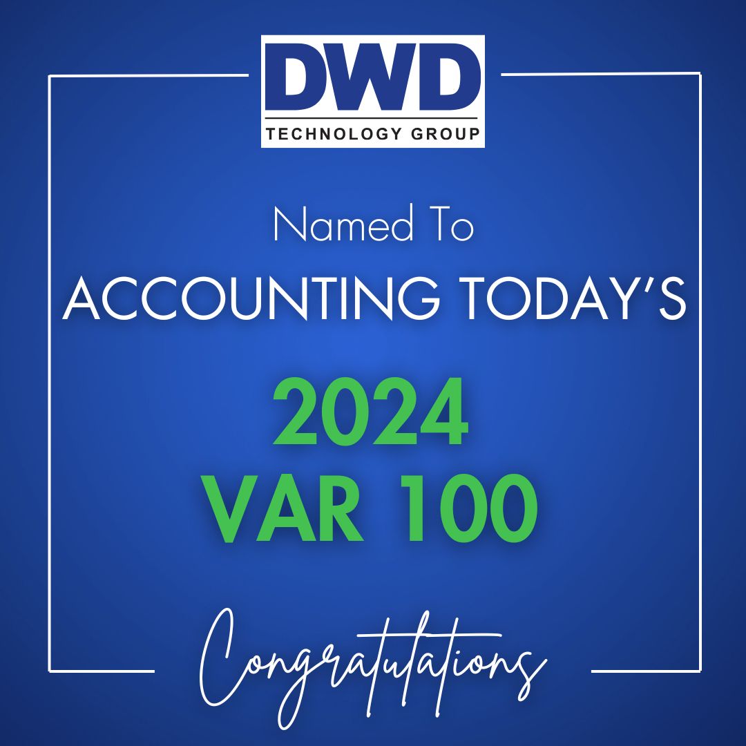 Accounting Today Ranks DWD Technology Group No. 94 On VAR 100 List For ...