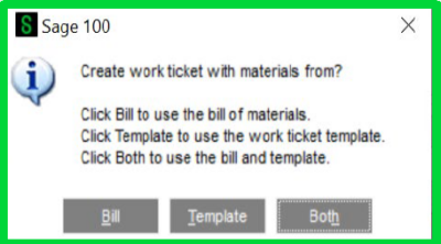 Green Prompt box for Create Work Ticket with Materials From