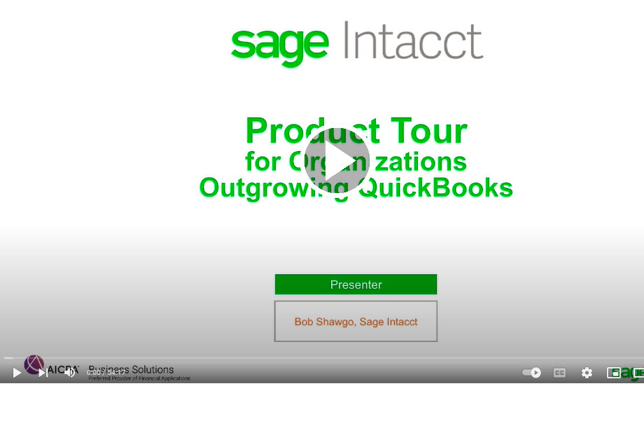 Sage Intacct Product Tour for Organizations Outgrowing QuickBooks
