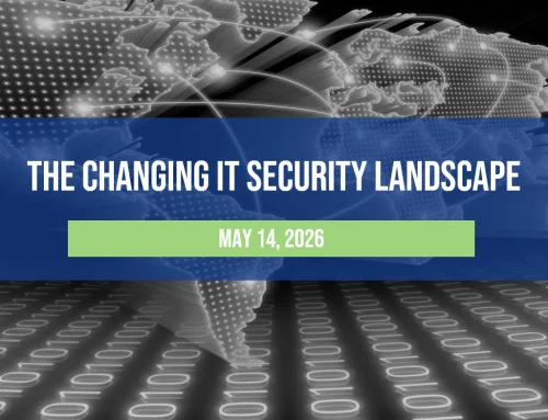 The Changing IT Security Landscape