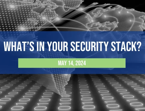 What’s in Your Security Stack?